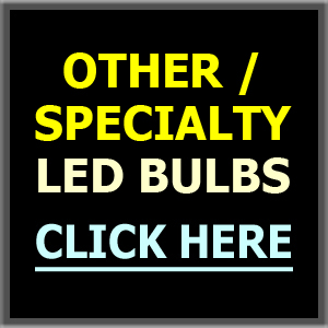 Specialty Other LED Bulbs - 12V, 120V & 277V
