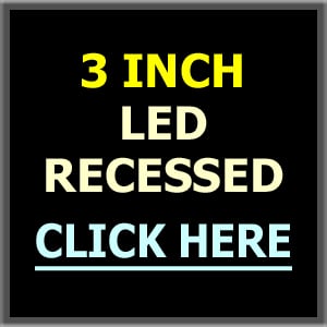 3" LED Recessed Lighting - New Work, Remodel & Retrofit